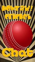 Howzat!! World Cricket Chat Poster