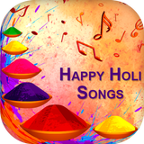 Happy Holi Songs icône