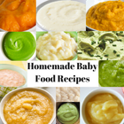 HOMEMADE BABY FOOD RECIPES - 4 MONTHS OLD AND UP icône