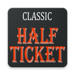 Classic Half Ticket