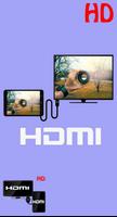 HDMI for android phone to tv & HDMI checker Affiche