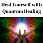 Heal Yourself With Quantum Healing icône