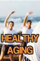 Healthy Aging Any Age Plakat
