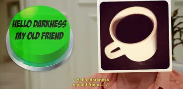 Hello Darkness My Old Friend Button