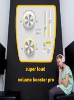 Super Loud Volume Booster Pro Plakat