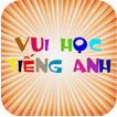 Vui Hoc Tieng Anh | Bat Chu