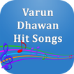 ”Varun Dhawan Hit Songs
