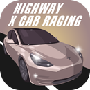 APK Highway X Car Racing. Race Driver