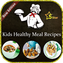 Kids Healthy Meal Recipes/ children healthy meals APK