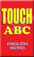 TOUCH ABC ENGLISH WORD poster