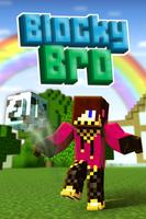 Blocky Bro-poster