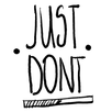 Just Don't... APK