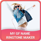 My GF Name Ringtone Maker icône