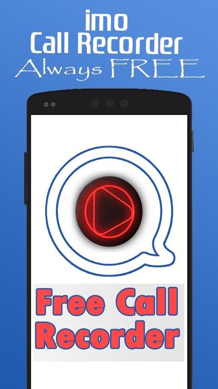 IMO Video Call Recorder for Android - APK Download