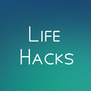 Life Hacks - Simplify Your World APK