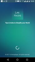 Life Hacks - Simplify Your World Cartaz