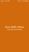 Poster Dholi Offline