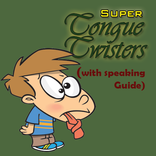 Super Tongue Twister