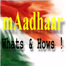 APK mAadhaar- Whats & Hows