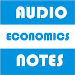 ”Economics Audio Notes (Hindi)
