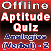 ”Analogies - 2(Aptitude Quiz)
