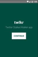 Twlkr: Twitter Walker captura de pantalla 2