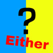 Either