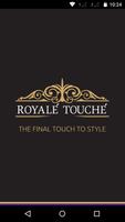 Royale Touche poster