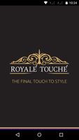 Royale Touche plakat