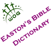 Easton's Bible Dictionary Free
