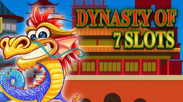 Dynasty of 7 Slots ポスター