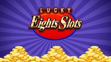 Lucky Eights Slots Poster