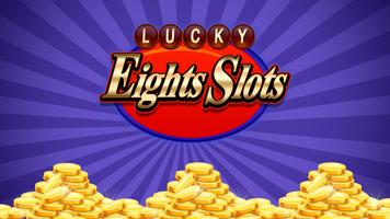 Lucky Eights Slots Affiche