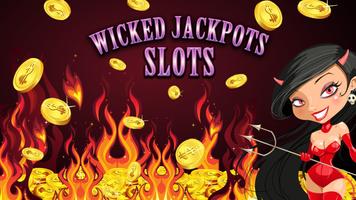 Wicked Jackpots Slots پوسٹر