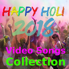 Happy Holi 2018 - Holi Video Song Collection icon