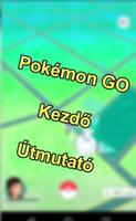 برنامه‌نما Útmutató kezdőknek: Pokémon GO عکس از صفحه
