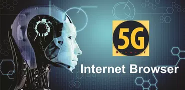 5G Internet Browser: Light & Fast - Speed Browser