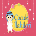 En Güzel Çocuk İlahileri