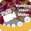 Wedding Video Status Maker 2018