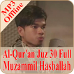 Al-Qur'an Juz 30 Full Offline - Muzammil Hasballah