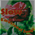 Slow Emotional Songs