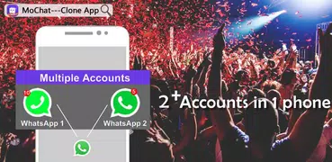 MoChat (Klon-App) - Klonen Sie mehrere Konten
