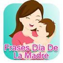 Frases Día De La Madre APK