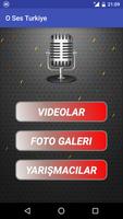 Poster O Ses Turkiye Video & Galeri