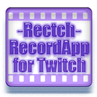 آیکون‌ Rectch：Record App for Twitch