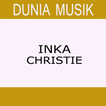 Lagu Slow Rock - Inka Christie