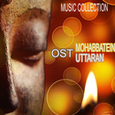 Lagu Uttaran & Mohabbatein APK