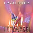 APK Lagu India Uttaran - MP3
