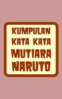 Kata Mutiara Naruto Poster