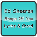 Shape Of You Lyrics & Chord APK